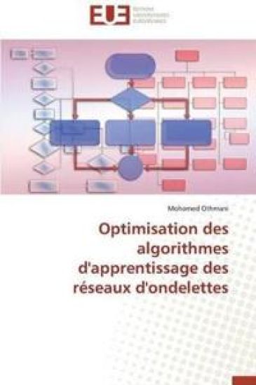 Optimisation Des Algorithmes d'Apprentissage Des R?seaux d'Ondelettes