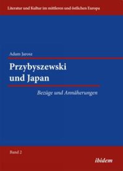 Przybyszewski und Japan. Bez?ge und Ann?herungen