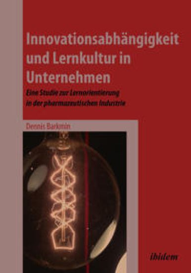 Innovationsabhängigkeit und Lernkultur in Unternehmen