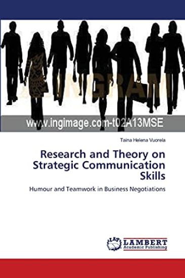 Research and Theory on Strategic Communication Skills