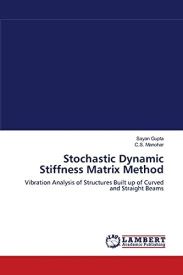 Stochastic Dynamic Stiffness Matrix Method