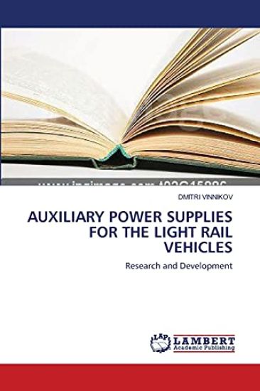 Auxiliary Power Supplies for the Light Rail Vehicles