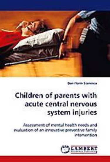 Children of parents with acute central nervous system injuries