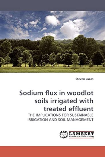 Sodium flux in woodlot soils irrigated with treated effluent