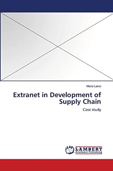 Extranet in Development of Supply Chain