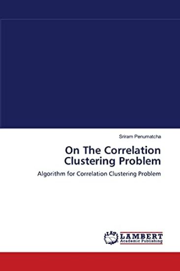 On The Correlation Clustering Problem