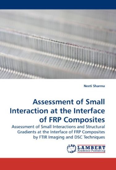 Assessment of Small Interaction at the Interface of FRP Composites
