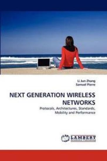 Next Generation Wireless Networks