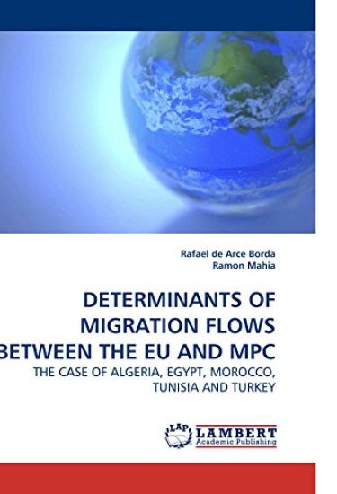 DETERMINANTS OF MIGRATION FLOWS BETWEEN THE EU AND MPC