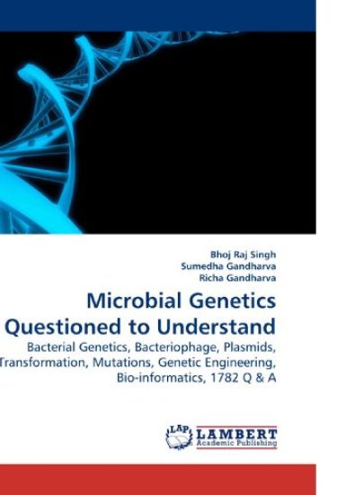 Microbial Genetics Questioned to Understand