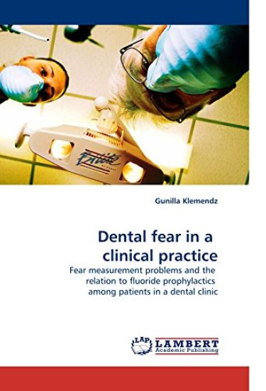 Dental fear in a  clinical practice