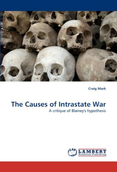 The Causes of Intrastate War