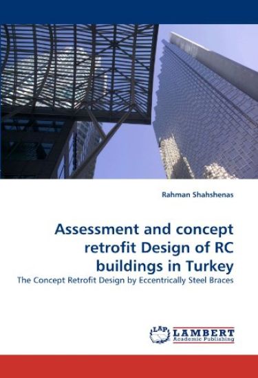 Assessment and concept retrofit Design of RC buildings in Turkey