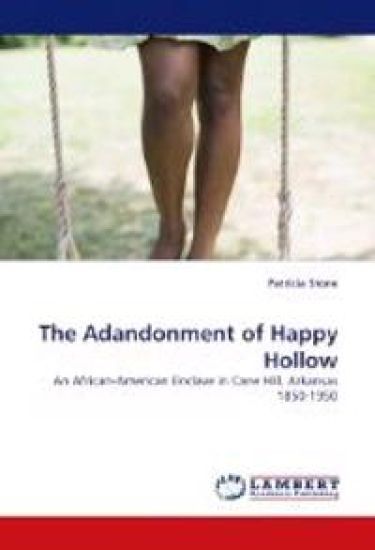 The Adandonment of Happy Hollow