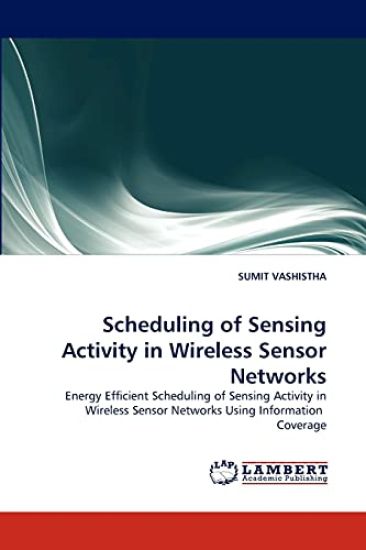 Scheduling of Sensing Activity in Wireless Sensor Networks