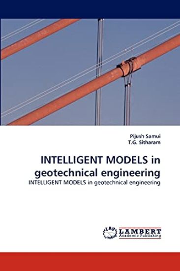 Intelligent Models in Geotechnical Engineering