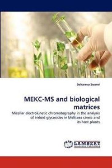 Mekc-MS and Biological Matrices