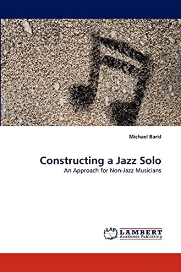 Constructing a Jazz Solo