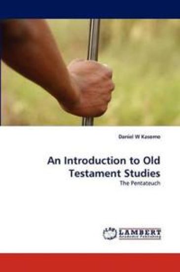 An Introduction to Old Testament Studies
