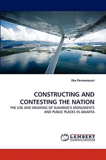 Constructing and Contesting the Nation