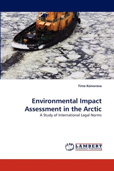 Environmental Impact Assessment in the Arctic