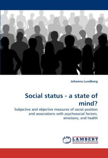 Social status - a state of mind?
