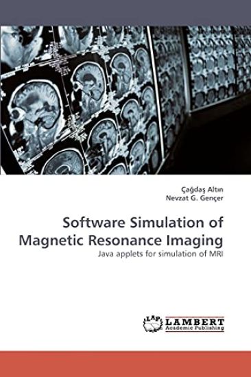 Software Simulation of Magnetic Resonance Imaging