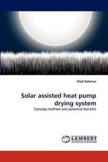 Solar Assisted Heat Pump Drying System