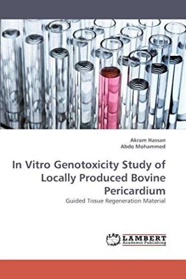 In Vitro Genotoxicity Study of Locally Produced Bovine Pericardium