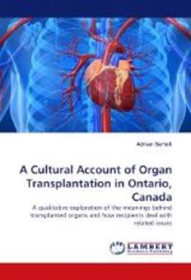 A Cultural Account of Organ Transplantation in Ontario, Canada
