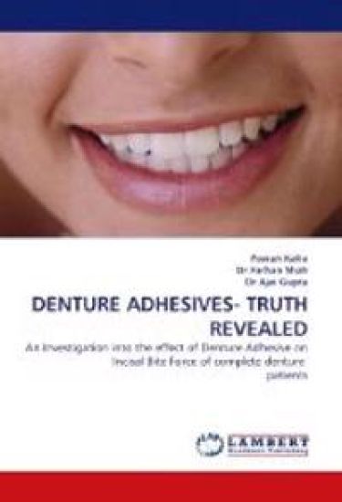 Denture Adhesives- Truth Revealed