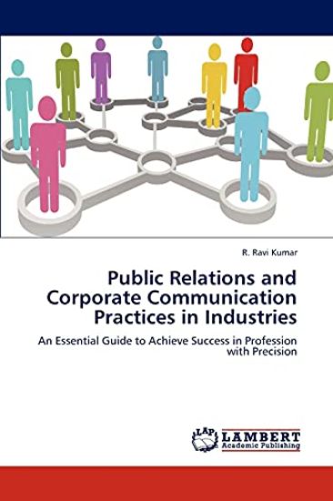 Public Relations and Corporate Communication Practices in Industries