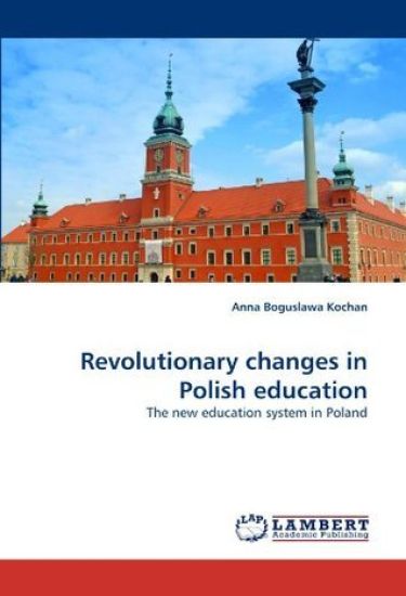 Revolutionary changes in Polish education