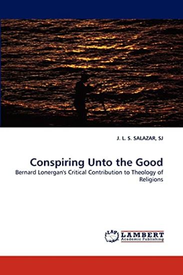 Conspiring Unto the Good