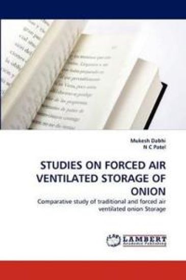 Studies on Forced Air Ventilated Storage of Onion