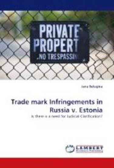Trade Mark Infringements in Russia V. Estonia
