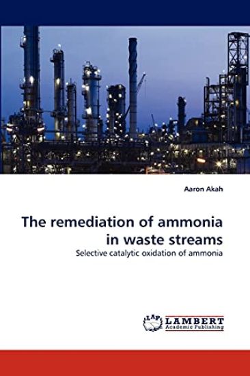 The remediation of ammonia in waste streams