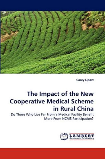 The Impact of the New Cooperative Medical Scheme in Rural China