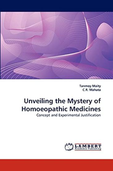 Unveiling the Mystery of Homoeopathic Medicines