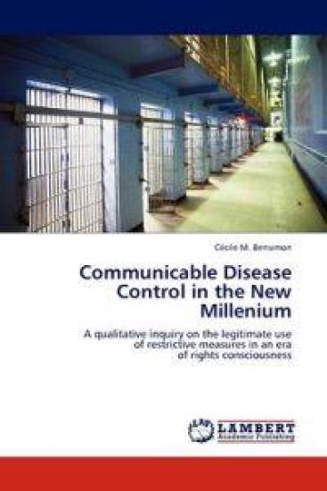 Communicable Disease Control in the New Millenium