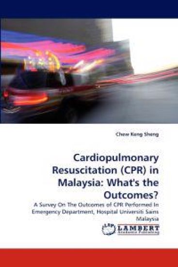 Cardiopulmonary Resuscitation (CPR) in Malaysia