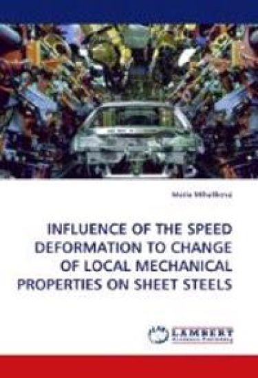 Influence of the Speed Deformation to Change of Local Mechanical Properties on Sheet Steels