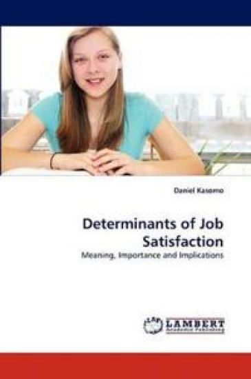 Determinants of Job Satisfaction