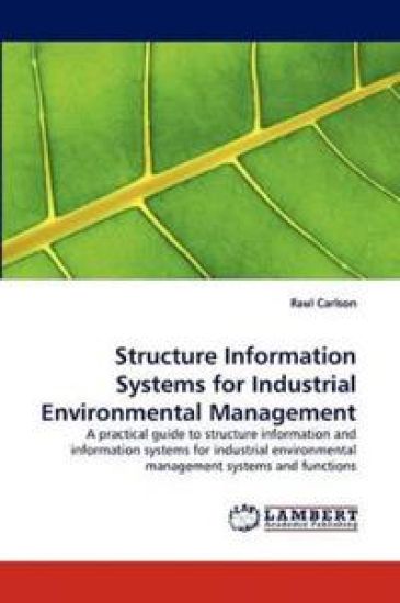 Structure Information Systems for Industrial Environmental Management