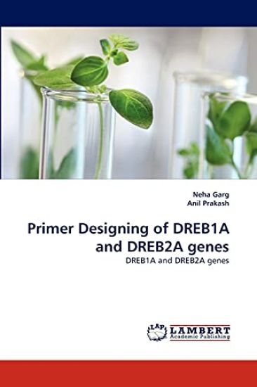Primer Designing of Dreb1a and Dreb2a Genes