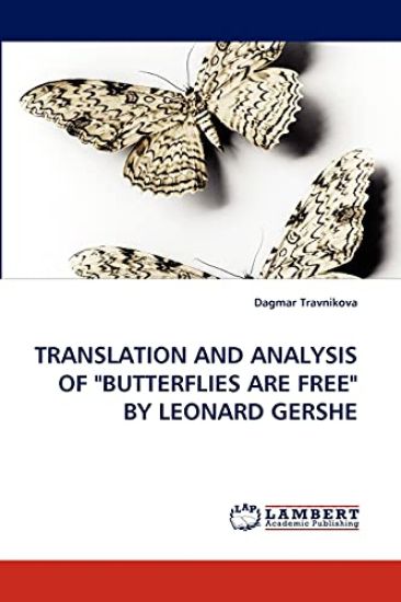 Translation and Analysis of "Butterflies Are Free" by Leonard Gershe