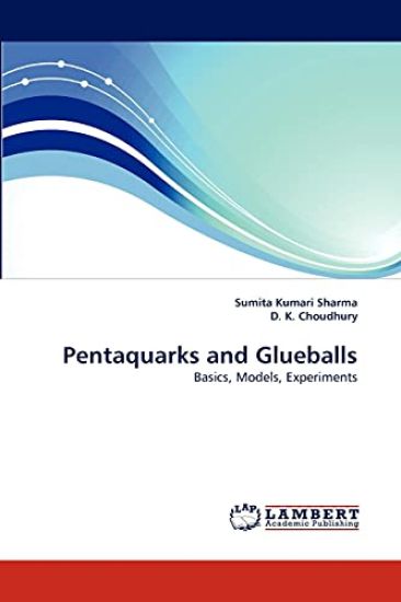 Pentaquarks and Glueballs