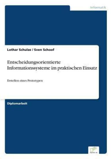 Entscheidungsorientierte Informationssysteme im praktischen Einsatz