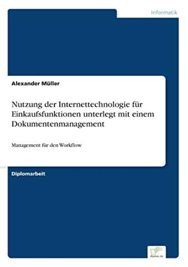 Nutzung der Internettechnologie für Einkaufsfunktionen unterlegt mit einem Dokumentenmanagement