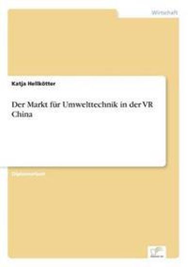 Der Markt für Umwelttechnik in der VR China